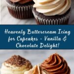 Buttercream Icing for Cupcakes (Vanilla and Chocolate) Recipe