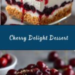 Cherry Delight Recipe