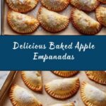 Best Baked Apple Empanadas Recipe