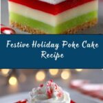 Holiday-Inspired Poke Cake Recipe