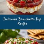 Bruschetta Dip Recipe