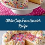 White Cake From Scratch Recipe