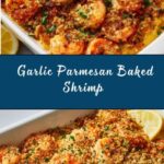 Garlic Parmesan Baked Shrimp Recipe