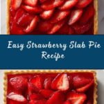 Easy Strawberry Slab Pie Recipe