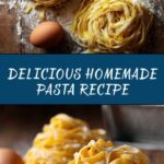 Homemade Pasta Recipe