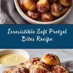 Soft Pretzel Bites Recipe