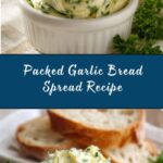 Easy Homemade Garlic Bread Spread Recipe