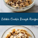 Edible Cookie Dough Recipe