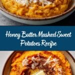 Honey Butter Mashed Sweet Potatoes Recipe
