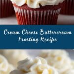 Cream Cheese Buttercream Frosting Recipe
