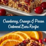Cranberry, Orange & Pecan Oatmeal Bars Recipe
