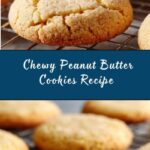 Chewy Peanut Butter Cookies Recipe