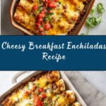 Breakfast Enchiladas Recipe