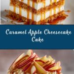 Caramel Apple Cheesecake Cake Recipe