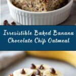 Baked Banana Chocolate Chip Oatmeal Recipe