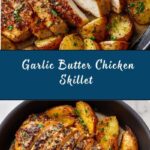 Garlic Butter Chicken and Potatoes Skillet Recipe