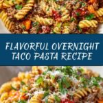 Overnight Taco Pasta Recipe