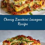 Zucchini Lasagna Recipe