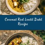Coconut Red Lentil Dahl Recipe