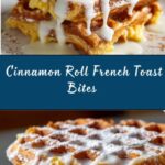 Cinnamon Roll French Toast Bites Recipe