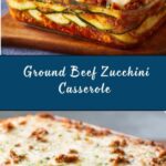 Ground Beef Zucchini Casserole Recipe