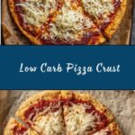 Low Carb Pizza Crust Recipe