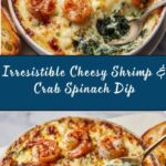 Cheesy and Creamy Shrimp & Crab Spinach Dip Recipe