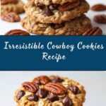 Cowboy Cookies Recipe