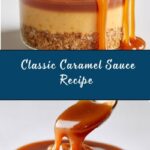 Classic Caramel Sauce Recipe