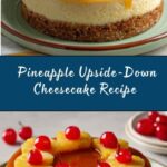 Pineapple Upside-Down Cheesecake Recipe