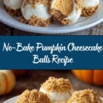 No-Bake Pumpkin Cheesecake Balls Recipe