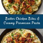 Garlic Butter Chicken Bites with Savory Creamy Parmesan Pasta Recipe