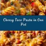 One-Pot Cheesy Taco Pasta Recipe