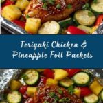 Teriyaki Chicken and Pineapple Foil Packets Recipe