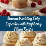 Almond Wedding Cake Cupcakes with Raspberry Filling Recipe