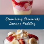 Strawberry Cheesecake Banana Pudding Recipe