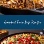 Smoked Taco Dip Recipe