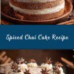 Chai Cake Recipe
