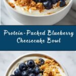 High-Protein Blueberry Cheesecake Bowl Recipe