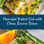 Baked Cod with Orange Beurre Blanc Recipe
