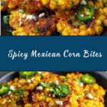 Spicy Mexican Corn Bites Recipe