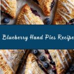Blueberry Hand Pies Recipe