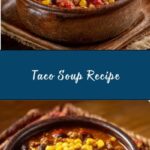 Easy Taco Soup Recipe
