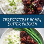 Honey Butter Chicken Recipe