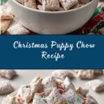 Christmas Puppy Chow Recipe