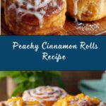 Peachy Cinnamon Rolls Recipe