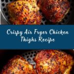 Air Fryer Chicken Thighs Recipe