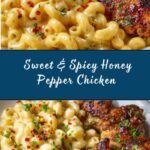 Sweet and Spicy Honey Pepper Chicken with Creamy Macaroni Cheese Recipe
