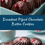 Piped Chocolate Butter Cookies Recipe