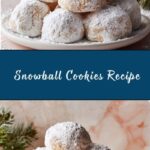 Snowball Cookies Recipe